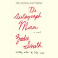 Cover Art for 9780525634164, The Autograph Man by Zadie Smith