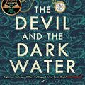 Cover Art for B0843JLDDN, Devil and the Dark Water by Stuart Turton