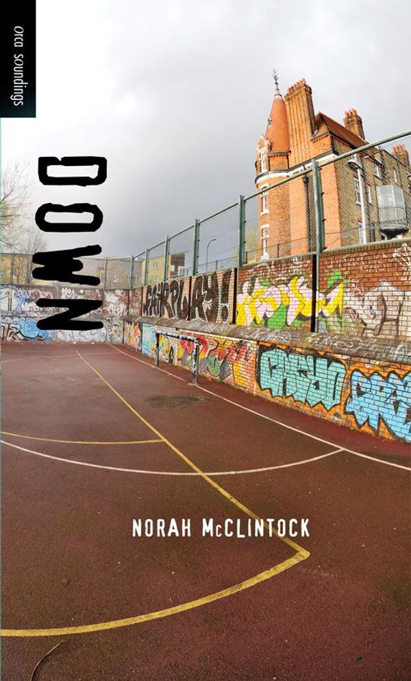 Cover Art for 9781554696062, Down by Norah McClintock