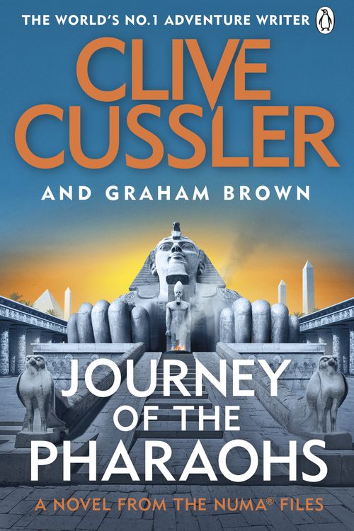 Cover Art for 9781405941037, Journey of the Pharaohs: Numa Files #17 by Graham Brown, Clive Cussler