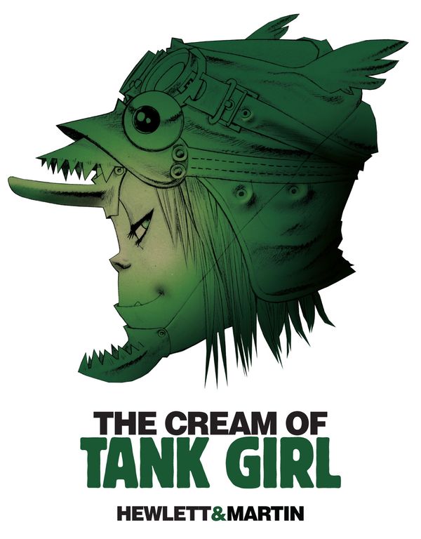 Cover Art for 9781845769420, The Cream of Tank Girl by Alan C. Martin