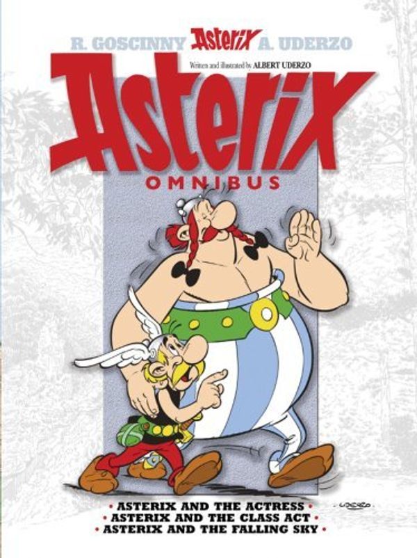 Cover Art for B013ROE9O8, Asterix Omnibus 11: "Asterix and the Actress", "Asterix and the Class Act", " Asterix and the Falling Sky" v. 11 (Asterix Omnibus): "Asterix and the ... Act", " Asterix and the Falling Sky" v. 2 by Rene Goscinny (15-Nov-2007) Paperback by Unknown