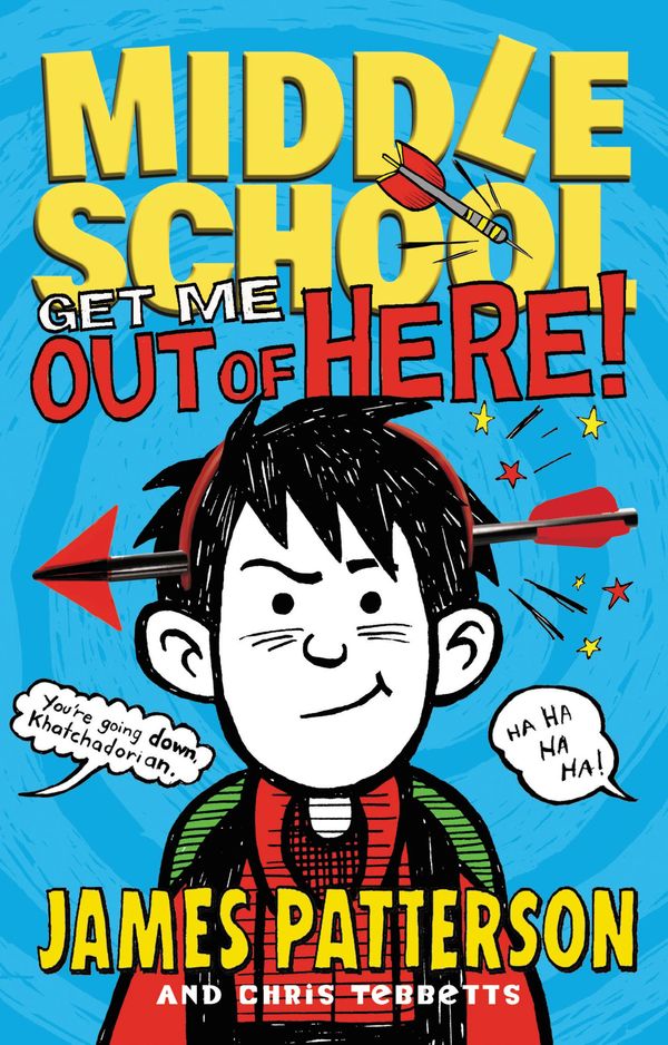 Cover Art for 9780316206709, Middle School: Get Me out of Here! by James Patterson, Chris Tebbetts, Laura Park