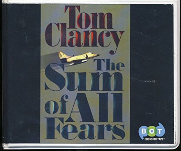 Cover Art for 9781415900574, The Sum of All Fears by Tom Clancy