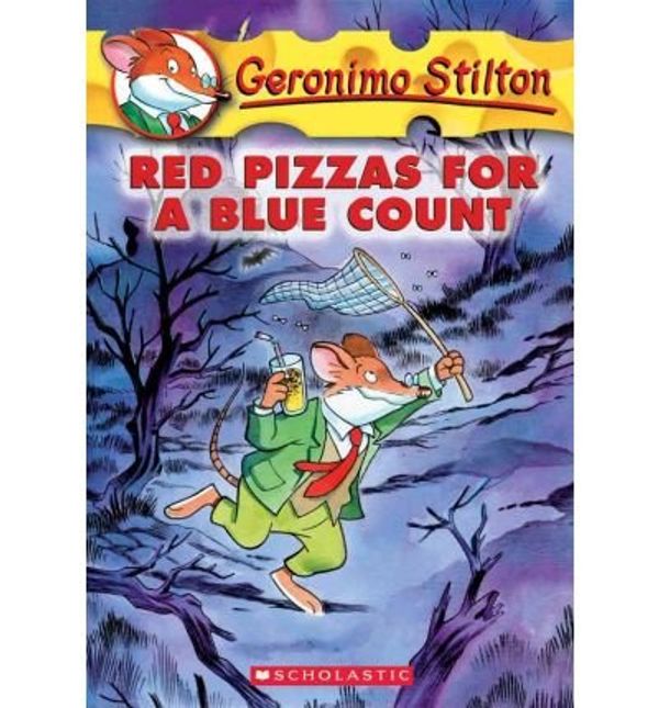 Cover Art for B00FAP0JE2, Red Pizzas for a Blue Count(Hardback) - 2004 Edition by Geronimo Stilton