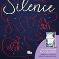 Cover Art for 9788413146539, Silence (edición limitada a precio especial): De la autora del bestseller mundial Boulevard by Flor M. Salvador