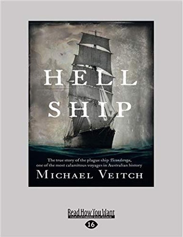 Cover Art for 9781525280764, Hell Ship by Michael Veitch