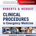 Cover Art for 9781455748594, Roberts and Hedges' Clinical Procedures in Emergency Medicine by James R. Roberts