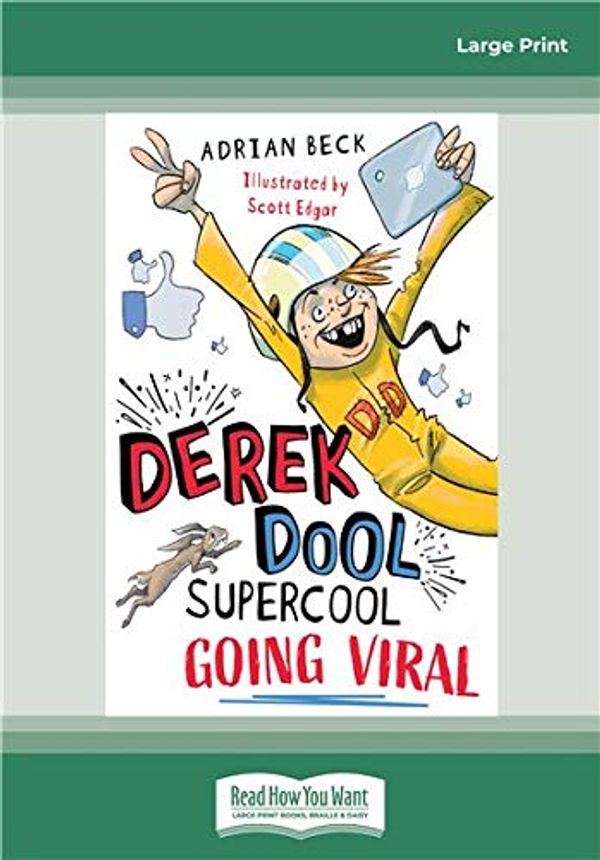 Cover Art for 9780369359346, Derek Dool Supercool 2: Going Viral by Adrian Beck