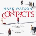 Cover Art for B0813HM3LQ, Contacts by Mark Watson
