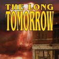 Cover Art for B004LRPR8I, The Long Tomorrow by Leigh Brackett