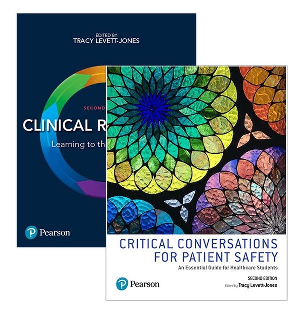 Cover Art for 9781488658440, Clinical Reasoning + Critical Conversations for Patient Safety by Tracy Levett-Jones