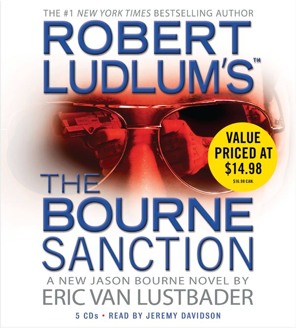 Cover Art for 9781600242977, Robert Ludlum's (TM) The Bourne Sanction by Eric Van Lustbader, Robert Ludlum