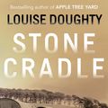 Cover Art for 9780571315833, Stone Cradle by Louise Doughty