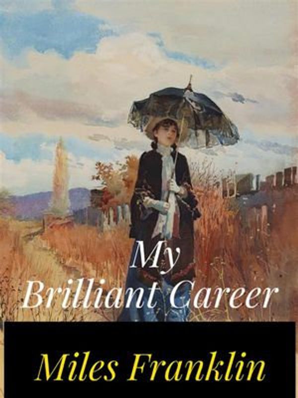 Cover Art for 9788835817963, My Brilliant Career by Miles Franklin