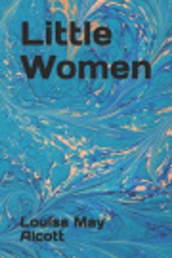 Cover Art for 9781070607382, Little Women by Louisa May Alcott