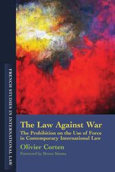 Cover Art for 9781849463584, Law Against War by Olivier Corten
