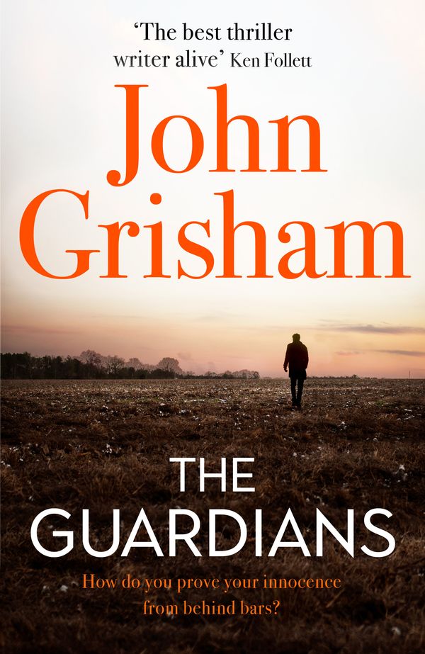 Cover Art for 9781473684478, The Guardians: The explosive new thriller from international bestseller John Grisham by John Grisham