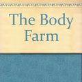 Cover Art for 9780671575687, The Body Farm by Patricia Cornwell