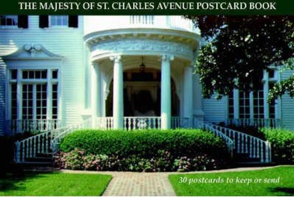 Cover Art for 9781565549005, Majesty of St Charles Avenue Postcard Book by Photographs by Kerri Mccaffety
