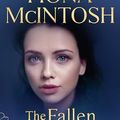 Cover Art for B0CZV6HJJ7, The Fallen Woman by Fiona McIntosh