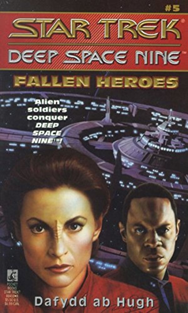Cover Art for B008O5E54K, Star Trek Ds9: Fallen Heroes (Star Trek: Deep Space Nine) by Ab Hugh, Dafydd