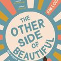Cover Art for 9781867255765, The Other Side of Beautiful by Kim Lock