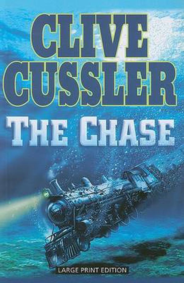 Cover Art for 9781594132834, The Chase by Clive Cussler