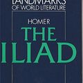 Cover Art for 9780521313025, Homer: The Iliad by M. S. Silk