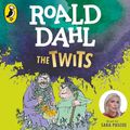 Cover Art for B0CS4HFG5K, The Twits by Roald Dahl