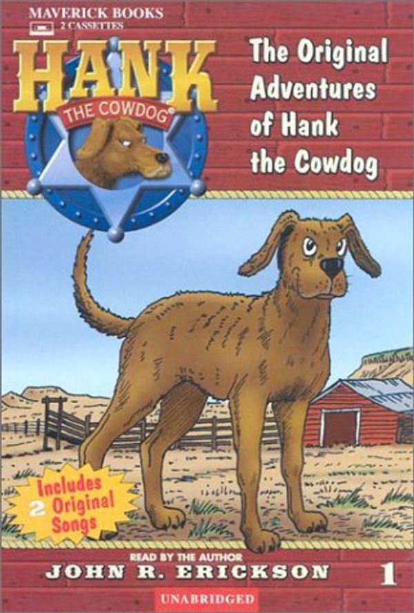 Cover Art for 9781591883012, The Original Adventures of Hank the Cowdog by John R. Erickson