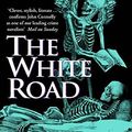 Cover Art for 9780340821190, The White Road by John Connolly