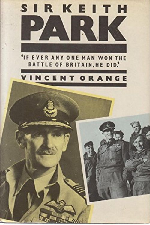 Cover Art for 9780413497703, Sir Keith Park by Vincent Orange