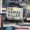 Cover Art for 9781405542197, The Serial Killer Files by Paul Simpson