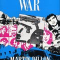 Cover Art for 9780099845201, The Dirty War by Martin Dillon