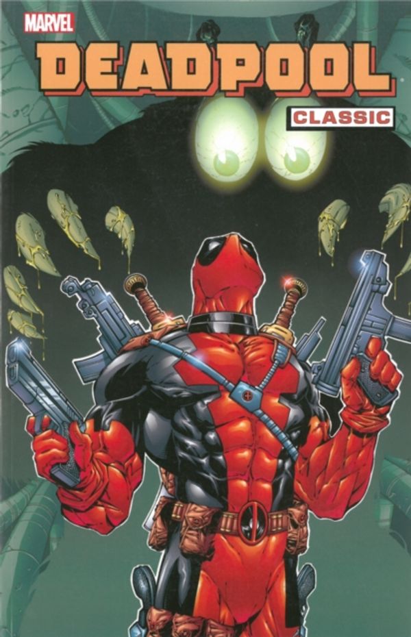 Cover Art for 9780785142447, Deadpool Classic: Vol. 3 by Hachette Australia