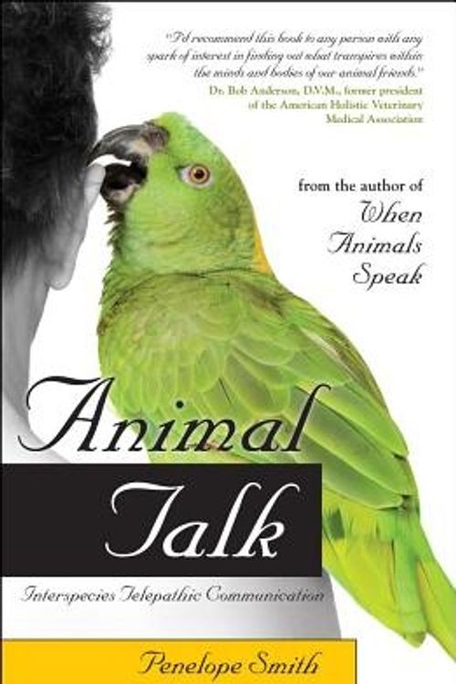 Cover Art for 9781582702148, Animal Talk by Penelope Smith