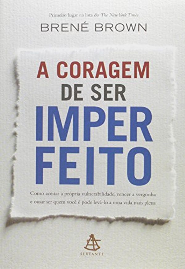 Cover Art for 9788575429587, Coragem de Ser Imperfeito - Daring Greatly (Em Portugues do Brasil) by Brene Brown