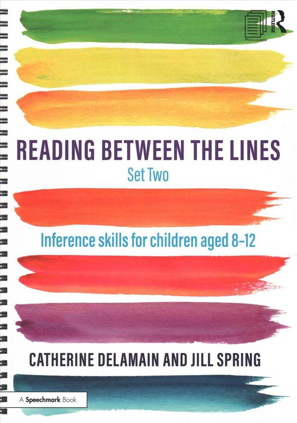Cover Art for 9781138298644, Reading Between the Lines Set TwoInference skills for children aged 8 - 12 by Catherine Delamain