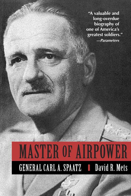 Cover Art for 9780891416395, Master of Airpower by David Mets