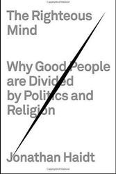 Cover Art for B00M0CYWBO, The Righteous Mind: Why Good People Are Divided by Politics and Religion by Haidt, Jonathan (2012) Hardcover by Unknown
