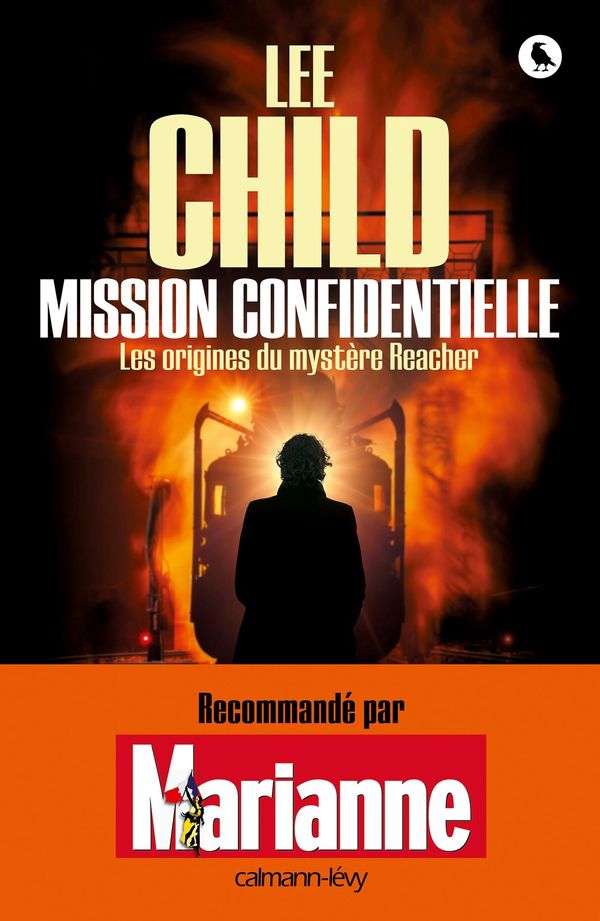 Cover Art for 9782702156674, Mission Confidentielle by Lee Child