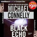 Cover Art for 9781441856722, The Black Echo by Michael Connelly