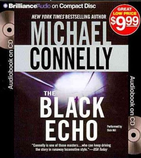 Cover Art for 9781441856722, The Black Echo by Michael Connelly