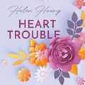 Cover Art for B081R7RT6R, Heart Trouble (KISS, LOVE & HEART-Trilogie 3) (German Edition) by Helen Hoang