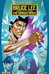 Cover Art for 9781942367345, Bruce LeeThe Dragon Rises by Jeff Kline,Shannon Lee,Adam Beechen,Brandon McKinney