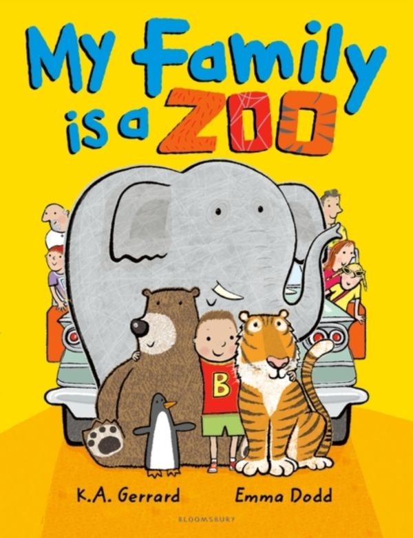 Cover Art for 9781408869406, My Family Is a Zoo by K. A. Gerrard,Emma Dodd