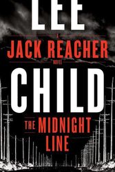 Cover Art for 9780525618331, The Midnight Line: A Jack Reacher Novel by Lee Child