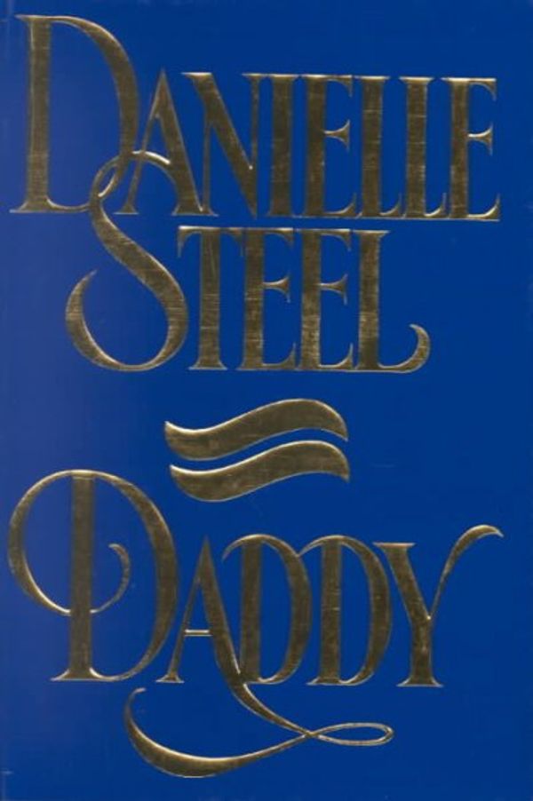 Cover Art for 9780385297660, Daddy by Danielle Steel