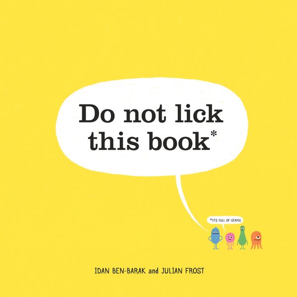 Cover Art for 9781760293055, Do not lick this book by Idan Ben-Barak